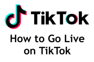 How to Go Live on TikTok